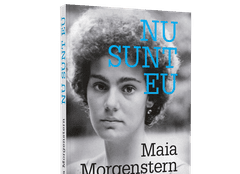 Editura Litera publică autobiografia actriței Maia Morgenstern, intitulată „Nu sunt eu”