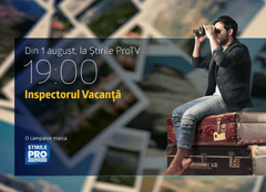 „Știrile Pro TV” au lansat campania „Inspectorul vacanță”