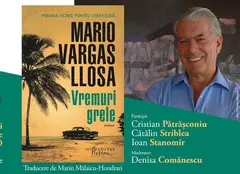 Cel mai nou roman semnat de Mario Vargas Llosa, „Vremuri grele”, se lansează în România