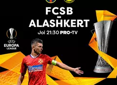 FCSB joacă joi, de la 21:30, în direct la Pro Tv, returul cu Alashkert din turul 2 preliminar Europa League!