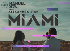 Manuel Riva lansează single-ul „Miami” alături de Alexandra Stan