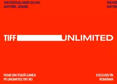 Ce filme se pot viziona pe noua platformă de streaming TIFF Unlimited