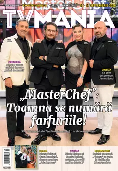 A apărut revista TVmania nr. 36! Echipa MasterChef, Mirela Vaida și cele mai interesante recomandări TV ale săptămânii