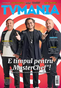 TVMania, 25 august: Chef Bontea, Florin Dumitrescu și Cătălin Scărlătescu pe coperta noului număr. 72 de programe TV 29 august – 4 septembrie