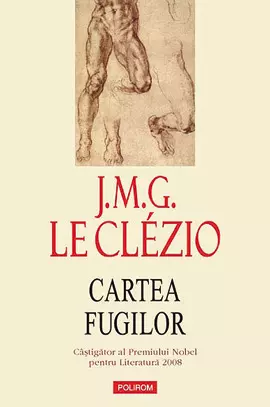 J.M.G. Le Clezio - Cartea fugilor (carte)