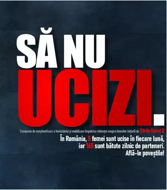 „Să nu ucizi.” – Campanie Știrile Kanal D împotriva femicidului și violenței domestice