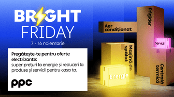 PPC Energie vine cu „Bright Friday”, campania cu superprețuri la energie