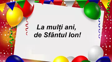 Mesaje de Sfântul Ion. Cele mai frumoase urări, SMS-uri, felicitări
