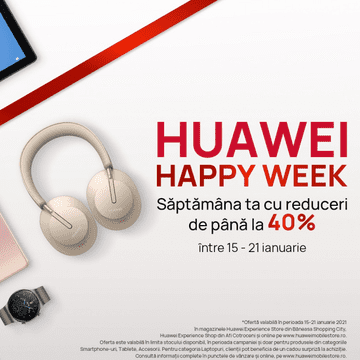 (P) HUAWEI Happy Week: Descoperă cele mai inovatoare produse și cele mai îmbietoare reduceri