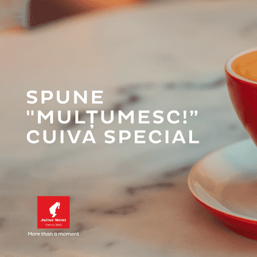 În luna iunie spune „Mulțumesc” cu o ceașcă de cafea Julius Meinl!