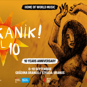 Cea de-a X-a ediție Balkanik Festival – Home of World Music va avea loc între 8 și 10 septembrie, la Grădina Uranus și pe strada Uranus
