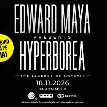 Edward Maya – HYPERBOREA la Sala Palatului, București pe 18 Noiembrie 2026