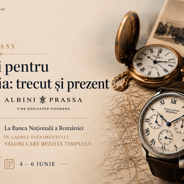 Masterclass Albini Prassa la „Valori care rezistă timpului”: povestea ceasurilor create pentru România, spusă chiar în inima BNR
