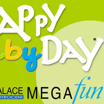 Hai să petrecem o HAPPY baby DAY!