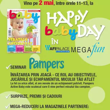 Vino la HAPPY baby DAY şi află cum se dezvoltă micul tău campion!