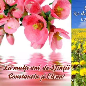 Mesaje şi urări de Sfinții Constantin și Elena. Trimite felicitări sărbătoriţilor