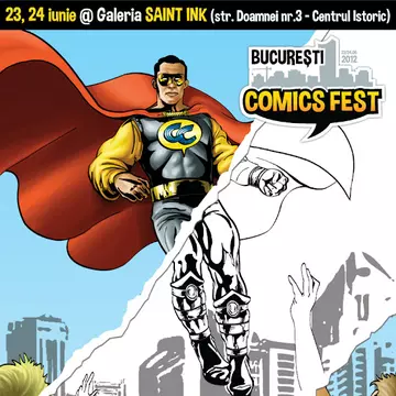 Îţi plac benzile desenate? Mergi la Bucureşti ComicsFest!