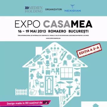 Expo Casa Mea îşi deschide porţile pe 16 mai, la Romaero Băneasa
