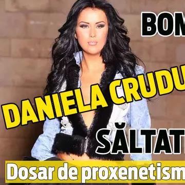 Bombă! Daniela Crudu, Simona Traşcă şi Mădălina Pamfile, săltate de Poliţie. Dosar de proxenetism