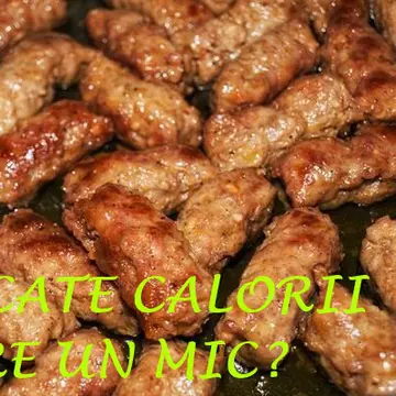 Știai câte calorii are un mic?