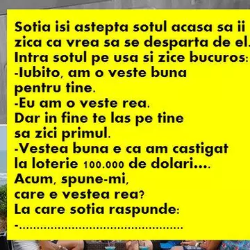 Bancul de luni. Soţul îi că spune că a câştigat la Loto. Ce zice soţia?