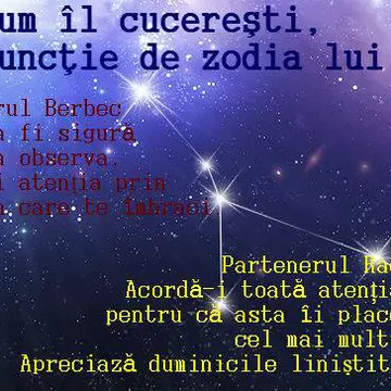 Cum îl cucereşti, în funcţie de zodia lui