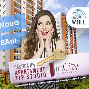 (P) La 18 ani, București Mall îți oferă casa viselor tale