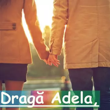 Adela vă sfătuieşte în sex şi iubire! «Nu mă simt respectată de el»