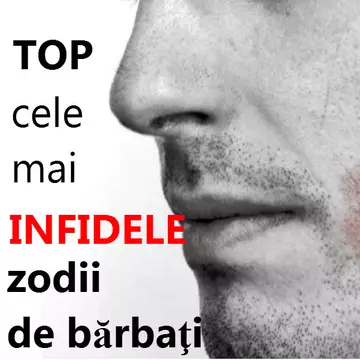 Care sunt cele mai infidele zodii de barbati