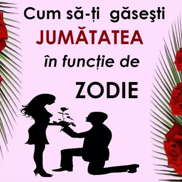 Cum îti gasesti dragostea de Sf. Valentin, în functie de zodie