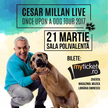 (P) Află ce trebuie să faci pentru a fi pe scenă, alături de câinele tău la show-ul lui Cesar Millan!