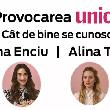Provocarea Unica - Fabuloasele Diana Enciu și Alina Tanasă