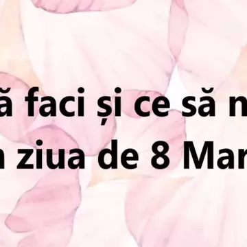 Tradiții și superstiții de 8 Martie. Ce e bine să faci azi și ce ar trebui să eviți