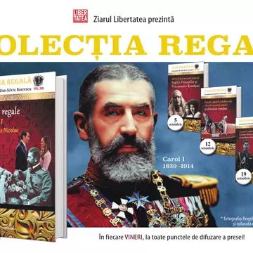Noi titluri în Colecția Regală pentru pasionatii de Istoria Romaniei. In fiecare vineri la chioscuri!