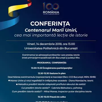 Conferința Centenarul Marii Uniri, cea mai importantă lecție de istorie