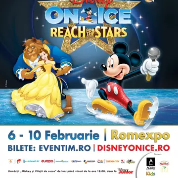 (P) O nouă reprezentație adăugată în weekend în urma cererii publicului pentru cel mai așteptat spectacol Disney în România:  Disney On Ice - Reach For The Stars!