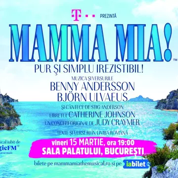 “MAMMA MIA!” revine la Bucureşti, pe 15 martie, la Sala Palatului!