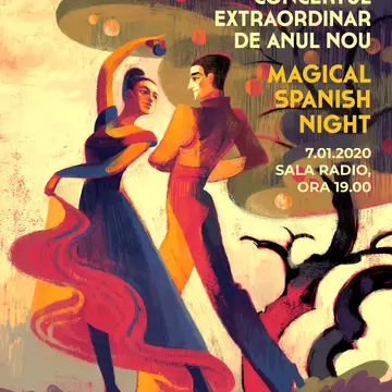 (P) Magical Spanish Night. Concert Extraordinar de Anul Nou 2020, ediţia a VII-a