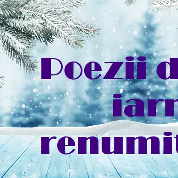 20 de poezii de iarnă îndrăgite din copilărie și din școală