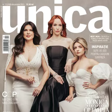 Revista Unica de decembrie, un număr de neuitat: Monica Bârlădeanu, Olimpia Melinte și Victoria Răileanu, un trio de senzație pe copertă