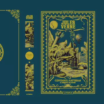 Aventura continuă cu "Căpitanul Hatteras. Deșertul de gheață", colecția Jules Verne