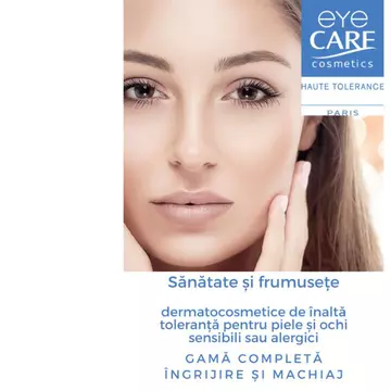 Eye Care Cosmetics - dermatocosmeticele de înaltă toleranță pentru îngrijirea și machiajul zilnic