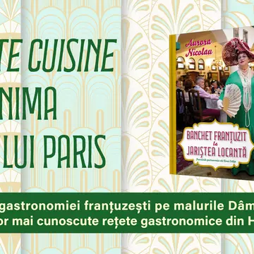 Haute cuisine din inima Micului Paris