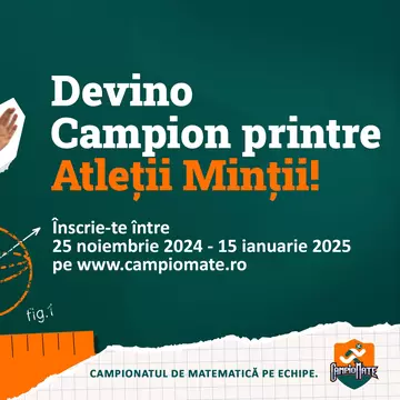 Start CampioMATE 2025: înscrierile în Campionatul de matematică pe echipe au început