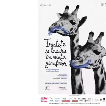 Teatrul EXCELSIOR anunță prima premieră a stagiunii 2025–2026: Tristețe și bucurie în viața girafelor de Tiago Rodrigues, în regia lui Irisz Kovacs