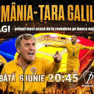 Hagi revine, România visează din nou. Partida România - Țara Galilor este în direct la Prima TV