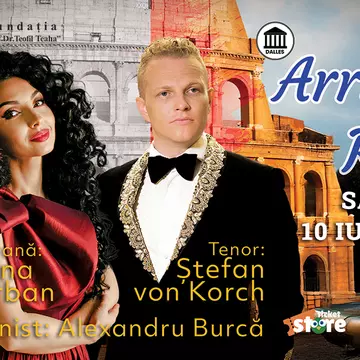 „ARRIVEDERCI, ROMA!”  concert inspirat de Ziua Naţională a Italiei, cu tenorul ŞTEFAN von KORCH şi soprana OANA MARIA ŞERBAN, pe 10 iunie la Sala Dalles