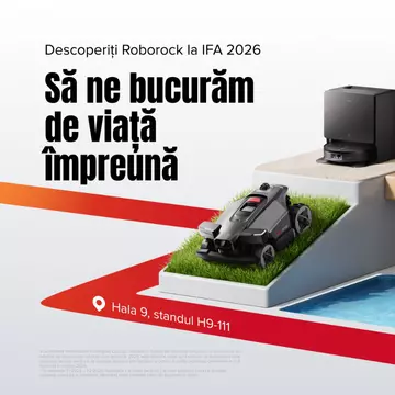 De la living la piscină: Roborock prezintă la IFA 2026 noua generație de soluții inteligente pentru curățenie