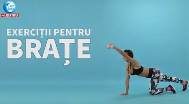 #FitYou! Exerciţiu pentru braţe tonifiate