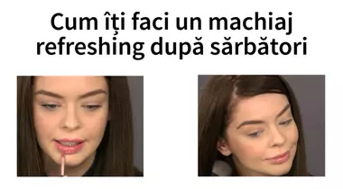Cum îți faci un machiaj refreshing după sărbători